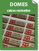Domes, calcos resinados